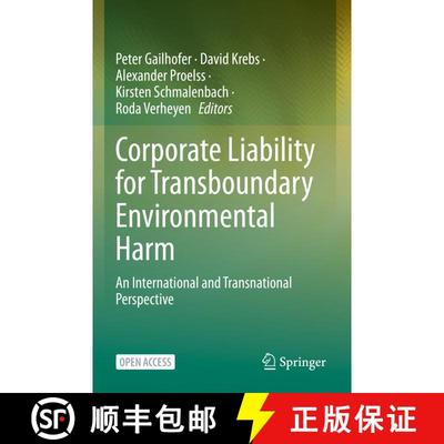 【3-4周达】Corporate Liability for Transboundary Environmental Harm : An International and Transnatio... [9783031132667]