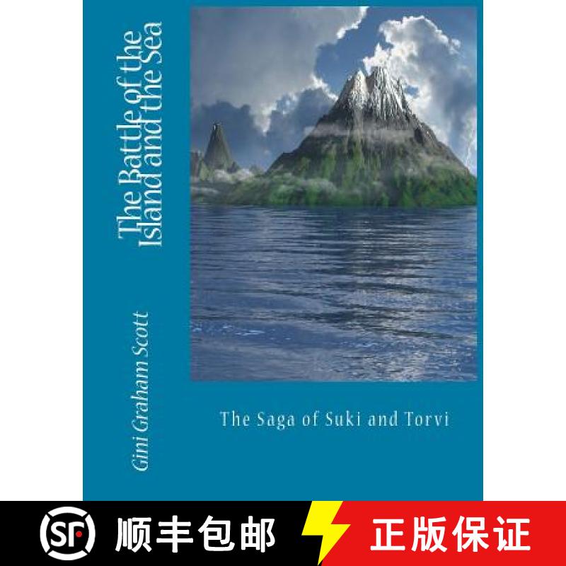 【3-4周达】The Battle of the Island and the Sea: The Saga of Suki and Torvi [9781947466586]