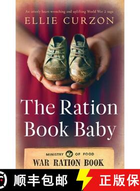 【3-4周达】The Ration Book Baby: An utterly heart-wrenching and uplifting World War 2 saga [9781837905294]