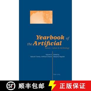 预订 Yearbook of the Artificial. Vol. 5: Natural Chance, Artificial Chance - Yearbook of the Artifici... [9783039114764]