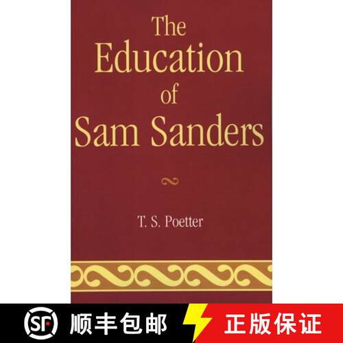 【3-4周达】The Education of Sam Sanders [9780761834632]