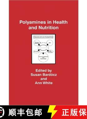 【3-4周达】Polyamines in Health and Nutrition [9781441947352]
