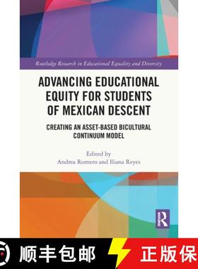 【3-4周达】Advancing Educational Equity for Students of Mexican Descent: Creating an Asset-based Bicu... [9781032183398]