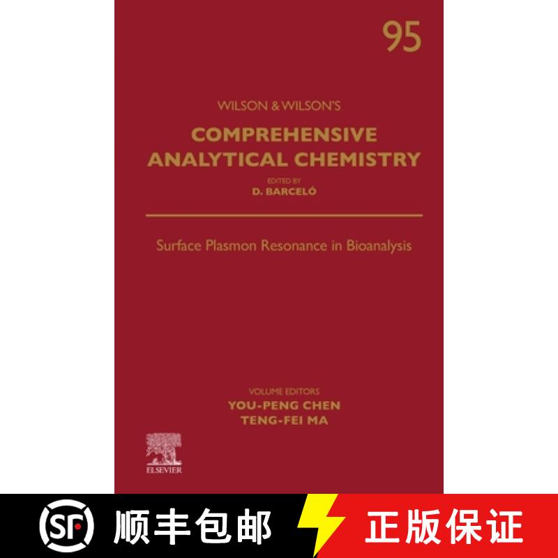 【3-4周达】Surface Plasmon Resonance in Bioanalysis: Volume 95 [9780323853095]