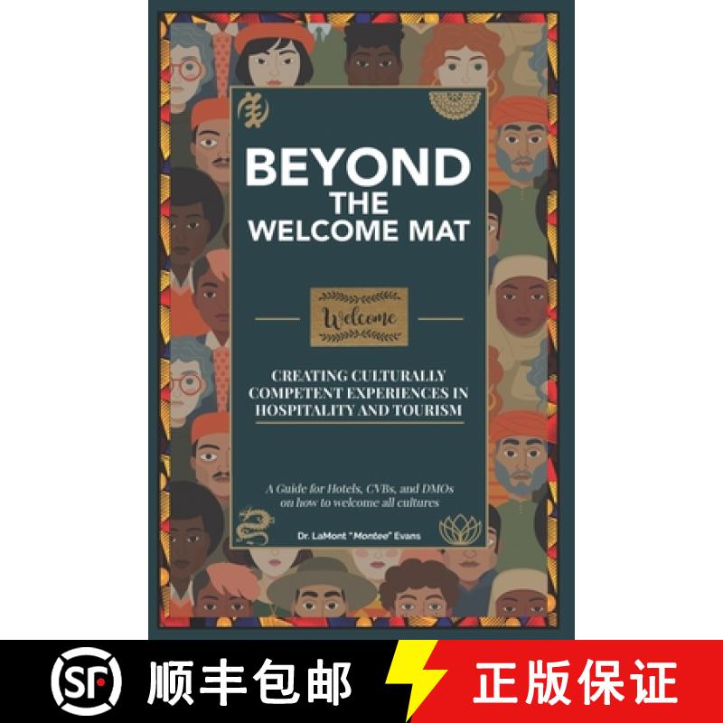 【2-3周达】Beyond the Welcome Mat: Creating Culturally Competent Experiences in Hospitality and Tourism [9798985342833]