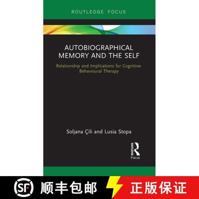 【3-4周达】Autobiographical Memory and the Self: Relationship and Implications for Cognitive-Behaviou... [9781032476117]