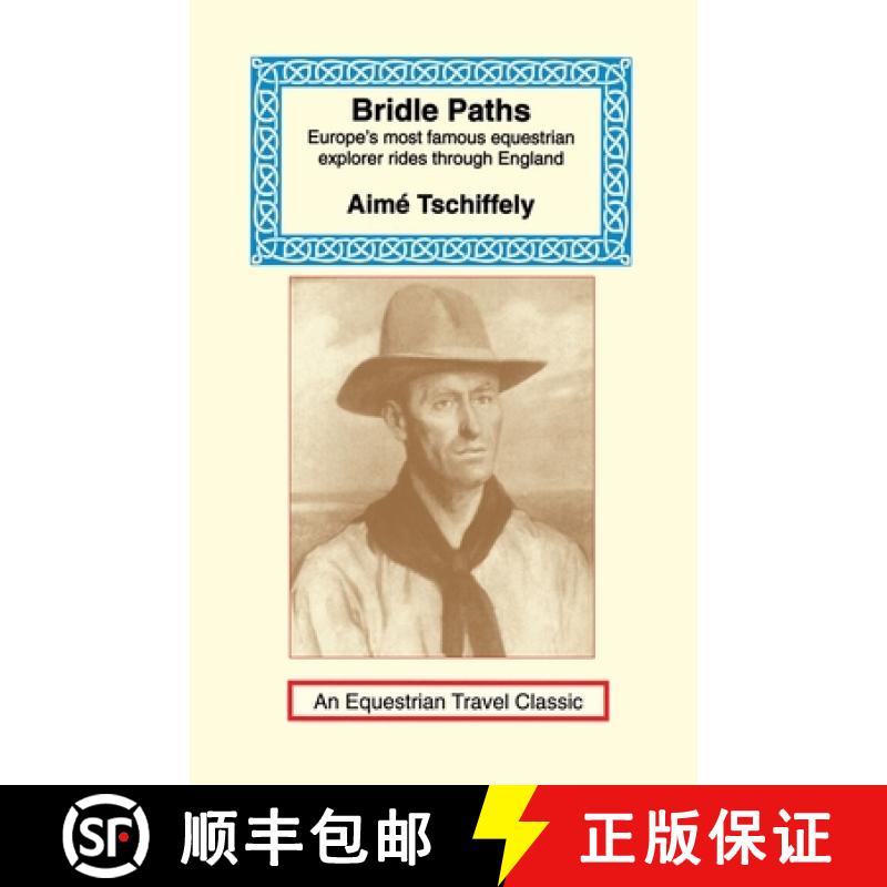 【4周达】Bridle Paths: Europe's Most Famous Equestrian Explorer Rides Through England [9781590480137]