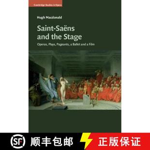 Ballet 4周达 and Saens Stage Film Pageants Saint Plays Operas 9781108426381 ... the