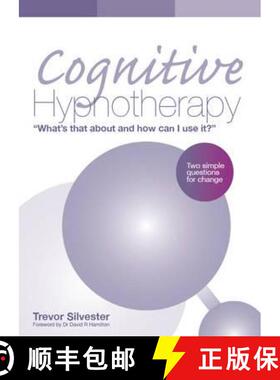 【3-4周达】Cognitive Hypnotherapy: What's that about and how can I use it?: Two simple questions for ... [9781848765054]