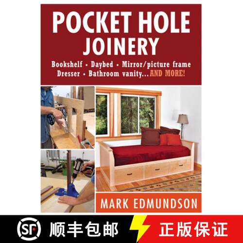 【3-4周达】Pocket Hole Joinery - Bookshelf Day Bed Mirror P icture Frame Dresser Bathroom vanityAND M... [9781621136743]