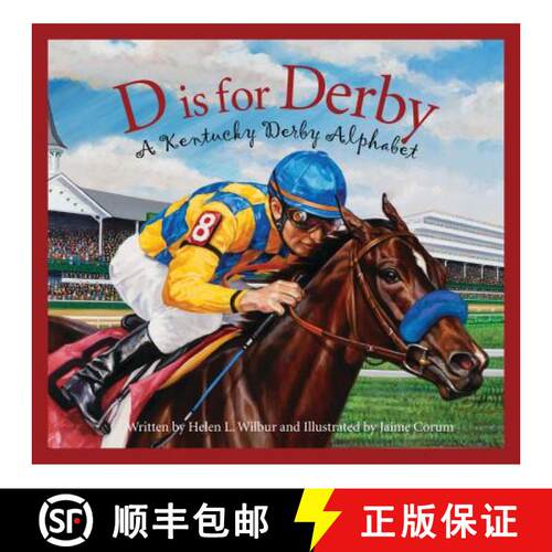 【3-4周达】精装 D Is for Derby: A Kentucky Derby Alphabet: A Kentucy Derby Alphabet [9781585368136]