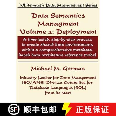 【3-4周达】Data Semantics Management, Volume 2, Deployment [9780978996857]