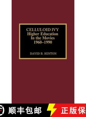 预订 Celluloid Ivy : Higher Education in the Movies 1960-1990 [9780810828919]