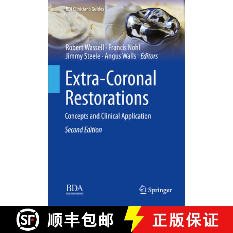 【3-4周达】Extra-Coronal Restorations: Concepts and Clinical Application [9783319790923]