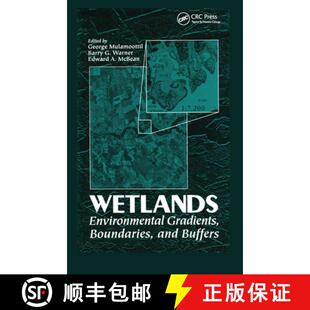 【3-4周达】Wetlands : Environmental Gradients, Boundaries, and Buffers [9780367448615]