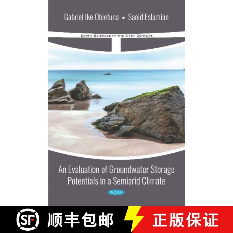 【3-4周达】An Evaluation of Groundwater Storage Potentials in a Semiarid Climate [9781536149005]