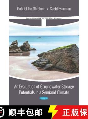 【3-4周达】An Evaluation of Groundwater Storage Potentials in a Semiarid Climate [9781536149005]