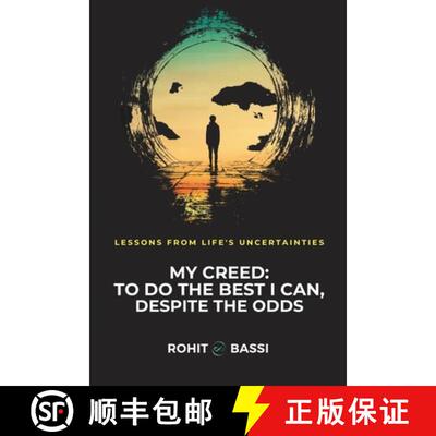 【4周达】My Creed: To Do the Best I Can, Despite the Odds: Lessons from Life's Uncertainties [9783063193940]