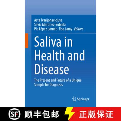 【3-4周达】Saliva in Health and Disease : The Present and Future of a Unique Sample for Diagnosis [9783030376802]