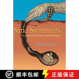 【3-4周达】Sand Swimmers: The Secret Life of Australia's Desert Wilderness [9780763667610]