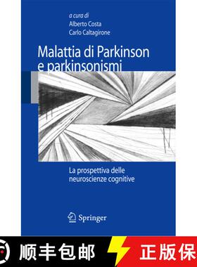 【3-4周达】Malattia di Parkinson e parkinsonismi: La prospettiva delle neuroscienze cognitive [9788847014893]