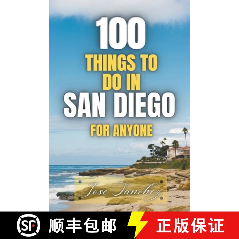 【2-3周达】100 things to do in San Diego For Anyone [9798215587591]
