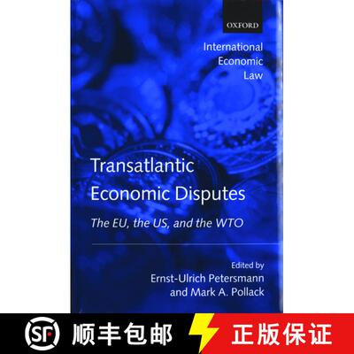 【3-4周达】精装 Transatlantic Economic Disputes: The EU, the US, and the WTO [9780199261727]