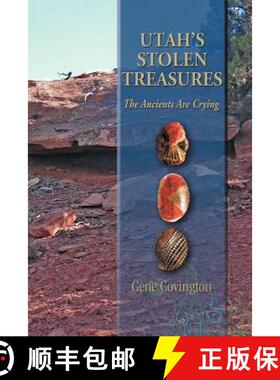 【3-4周达】Utah's Stolen Treasures: The Ancients Are Crying [9781618979544]