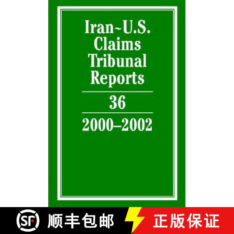 【3-4周达】Iran-U.S. Claims Tribunal Reports: Volume 36, 2000–2002: - 2000-2002 [9780521867139]