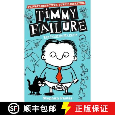 【3-4周达】Timmy Failure: The Cat Stole My Pants [9781406387230]