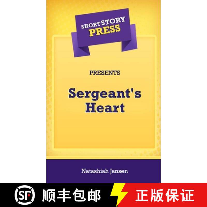 预订 Short Story Press Presents Sergeant's Heart [9781648910821]
