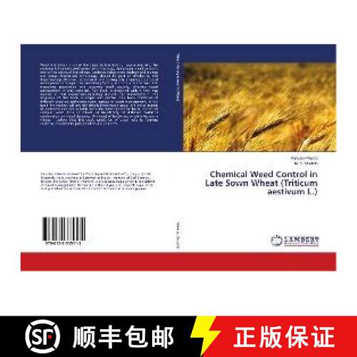 预订 Chemical Weed Control in Late Sown Wheat (Triticum aestivum L.) [9786138335115]