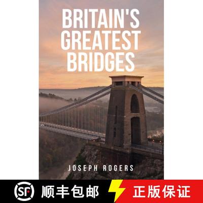 【3-4周达】Britain's Greatest Bridges [9781445684413]