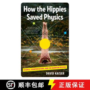 【3-4周达】How the Hippies Saved Physics – Science, Counterculture, and the Quantum Revival [9780393342314]