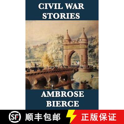 【3-4周达】Civil War Stories: Classic American War Stories from the Battlefields of the Civil War [9781617207662]
