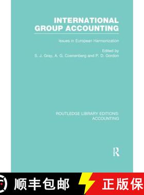 【3-4周达】International Group Accounting (Rle Accounting): Issues in European Harmonization [9781138973039]