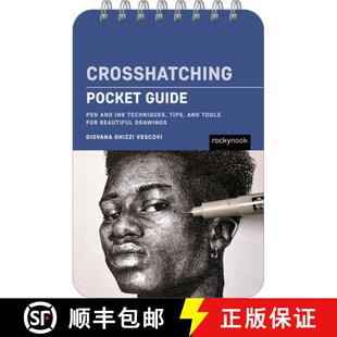 【3-4周达】Crosshatching: Pocket Guide: Pen and Ink Techniques, Tips, and Tools for Beautiful Drawings [9798888143575]