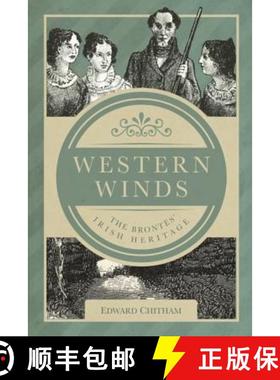 【3-4周达】Western Winds: The Brontes' Irish Heritage [9781845888336]