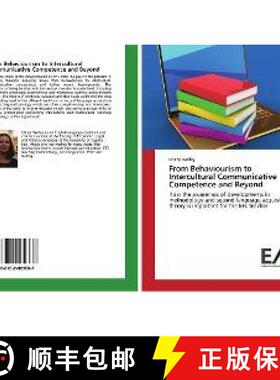 预订 From Behaviourism to Intercultural Communicative Competence and Beyond [9786202085687]