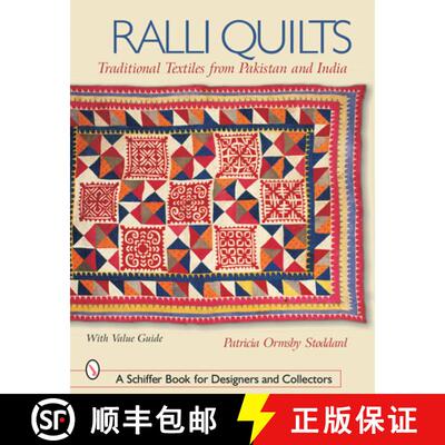 【3-4周达】Ralli Quilts: Traditional Textiles from Pakistan and India: Traditional Textiles from Paki... [9780764316975]