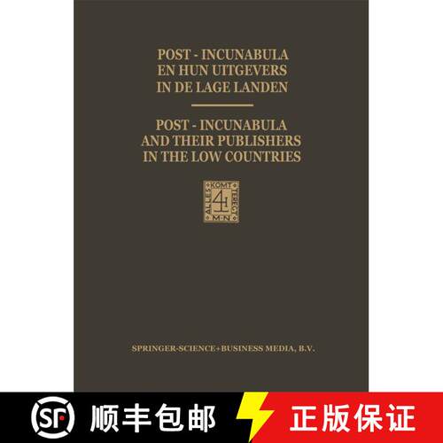 【3-4周达】Post-Incunabula en Hun Uitgevers in de Lage Landen / Post-Incunabula and Their Publishers ... [9789401746038]