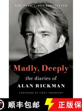 预订 Madly, Deeply: The Diaries of Alan Rickman [9781250847973]