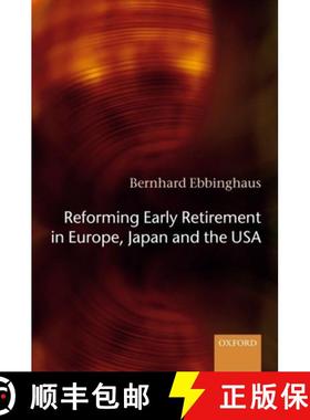 【3-4周达】Reforming Early Retirement in Europe, Japan and the USA [9780199286119]