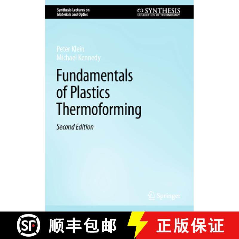 【3-4周达】Fundamentals of Plastics Thermoforming [9783031635274]