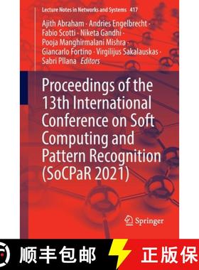 【3-4周达】Proceedings of the 13th International Conference on Soft Computing and Pattern Recognition... [9783030963019]