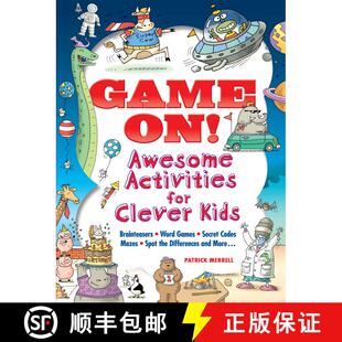 预订 Game On! Awesome Activities for Clever Kids: Mazes, Word Games, Hidden Pictures, Brainteasers, S... [9780486824666]