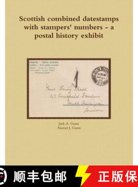 【3-4周达】Scottish combined datestamps with stampers numbers - a postal history exhibit [9781291303254]