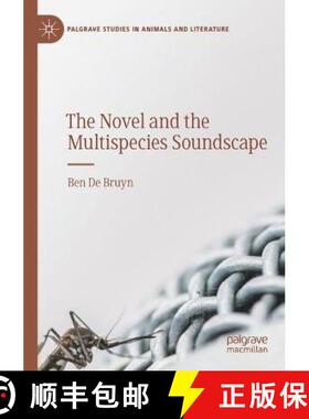 【3-4周达】The Novel and the Multispecies Soundscape [9783030301248]