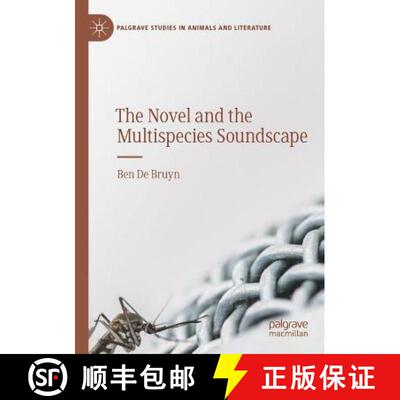 【3-4周达】The Novel and the Multispecies Soundscape [9783030301248]