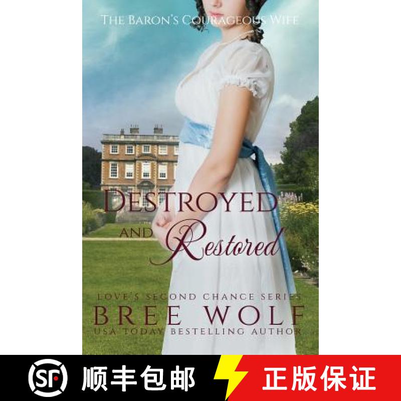 【3-4周达】Destroyed & Restored: The Baron's Courageous Wife [9783964820488]